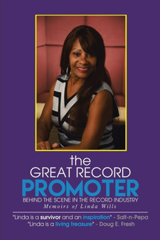 The Great Record Promoter : Behind the Scene in the Record Industry by Linda Wills - Paperback