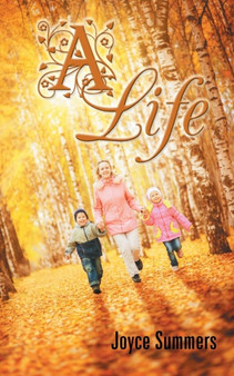 A Life by Joyce Summers - Paperback