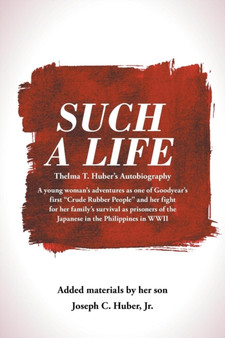 Such a Life by Joseph C Jr Huber - Paperback