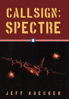 Callsign : Spectre by Jeff Noecker - Hardback