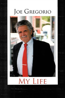 My Life by Joe Gregorio - Paperback