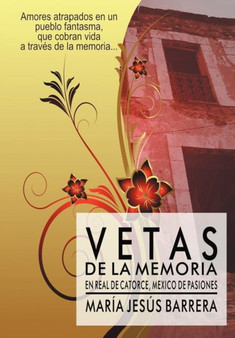 Vetas de La Memoria : Vetas de La Memoria by Mar a Jes?'s Barrera - Hardback
