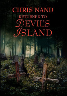 Returned to Devil's Island by Chris Nand - Hardback
