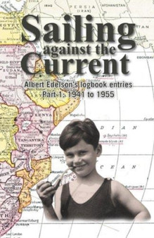 Sailing against the Current by Albert Edelson - Paperback