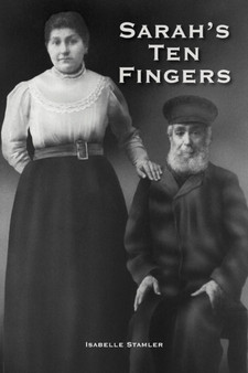 Sarah's Ten Fingers by Isabelle Stamler - Paperback