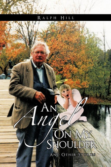 AN Angel on My Shoulder : And Other Stories by Ralph Hill - Paperback