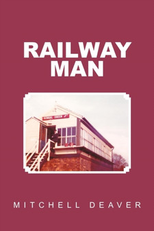 Railway Man by Mitchell Deaver - Paperback
