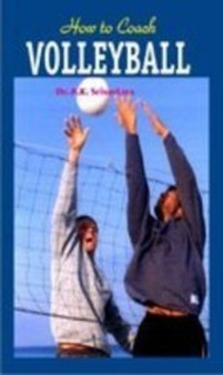 How to Coach Volleyball by Dr.A.K. Srivastava - Paperback