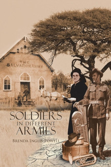 Soldiers in Different Armies by Brenda Inglis-Powell - Paperback