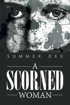 A Scorned Woman by Summer Dee - Paperback