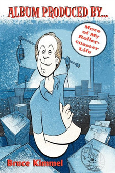 Album Produced by... by Bruce Kimmel - Paperback