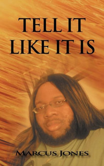 Tell it Like it is by Marcus Jones - Paperback