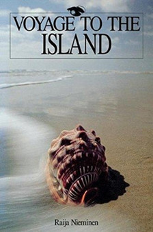 Voyage to the Island by Raija Nieminen - Paperback