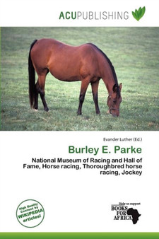 Burley E. Parke by Evander Luther - Paperback