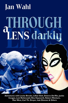 Through a Lens Darkly by Jan Wahl - Paperback