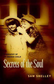 Secrets of the Soul by Sam Shelley - Hardback