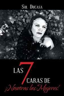 Las 7 Caras de !Nosotras las Mujeres! by Sol Ducasa - Paperback