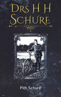 Drs H H Schure by Pith Schure - Paperback