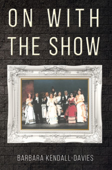 On with the Show by Barbara Kendall-Davies - Paperback