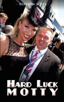 Hard Luck Motty by Stephen Mott - Paperback