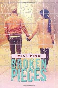 Broken Pieces by Miss Pink - Paperback