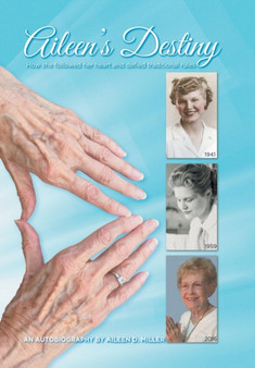 Aileen's Destiny by Aileen D Miller - Hardback