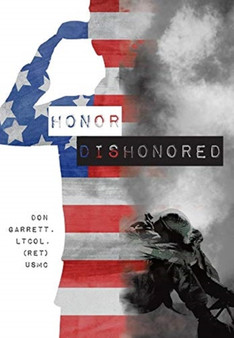 Honor Dishonored by Don Garrett - Hardback