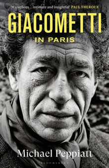 Giacometti in Paris by Michael Peppiatt - Paperback