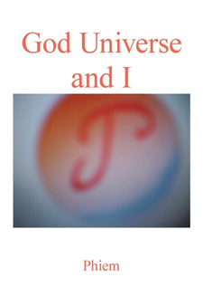 God Universe and I by Phiem - Paperback