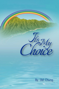 It's My Choice by SM Chung - Paperback