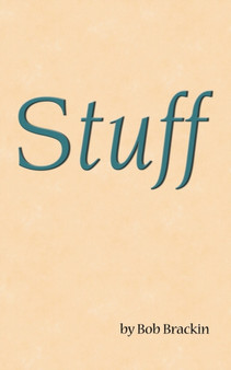 Stuff by Bob Brackin - Paperback