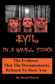Evil in a Small Town by David Pietras - Paperback
