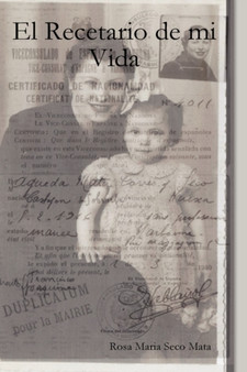 El Recetario De Mi Vida by Rosa Maria Seco Mata - Hardback