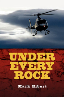 Under Every Rock by Mark Eibert - Paperback