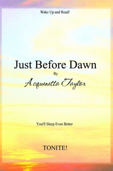 Just before Dawn by Acquenetta Taylor - Paperback