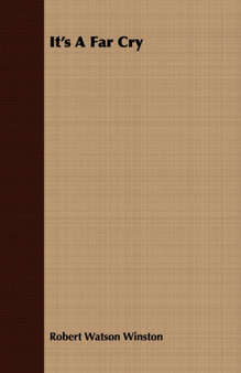 It's A Far Cry by Robert Watson Winston - Paperback