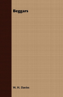 Beggars by W.H. Davies - Paperback