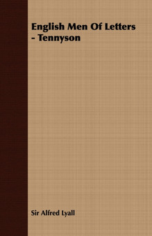 English Men Of Letters - Tennyson by Sir Alfred Lyall - Paperback