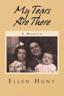 My Tears Are There by Ellen Hunt - Paperback