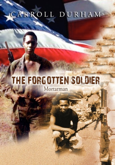 The Forgotten Soldier by Carroll Durham - Paperback