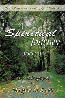 A Spiritual Journey : Book II by Margaret M. Smith - Paperback