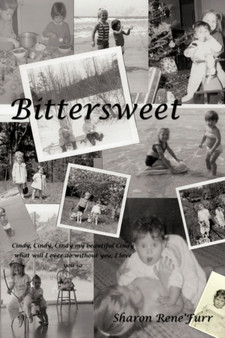Bittersweet by Sharon Rene 'Furr - Paperback