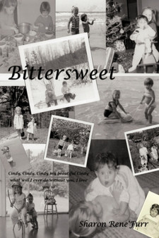 Bittersweet by Sharon Rene 'Furr - Hardback