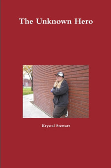The Unknown Hero by Krystal Stewart - Paperback