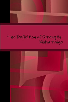 The Definition of Strength by Kisha Paige - Paperback