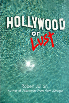 Hollywood or Lust by Robert Julian - Paperback