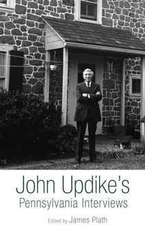 John Updike's Pennsylvania Interviews by James Plath - Hardback