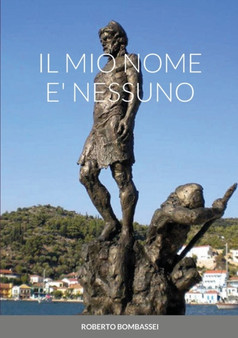 Il Mio Nome E' Nessuno by Roberto Bombassei - Paperback