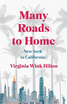 Many Roads to Home by Virginia Wink Hilton - Paperback