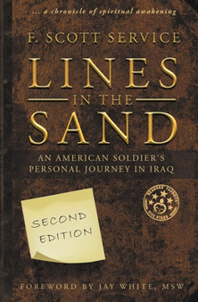 Lines in the Sand : An American Soldier's Personal Journey in Iraq by F Scott Service - Paperback